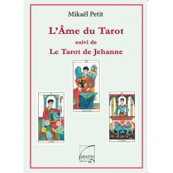 L'Ame du Tarot & Le Jeu de Tarot